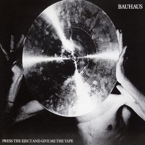 Bauhaus - Press The Eject And Give Me The Tape (White Vinyl)