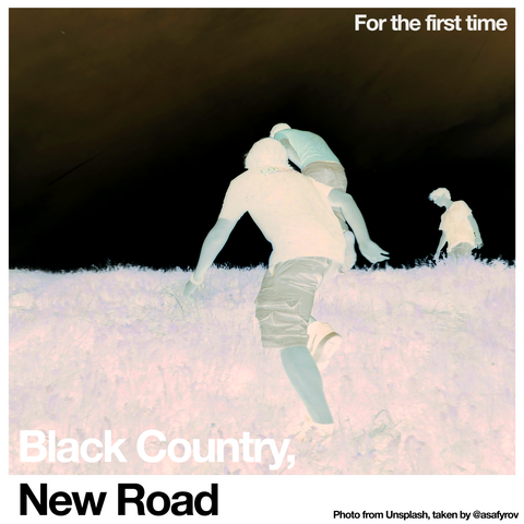 Black Country, New Road - For the first time (White Vinyl, Indie Exclusive)