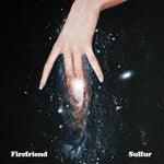 Firefriend - Sulfur (Pink Vinyl)