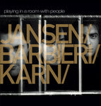 Jansen Barbieri Karn - Playing In A Room With People (Gold Vinyl)