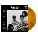 Carn, Doug - Infant Eyes (Remastered & Limited Orange with Black Swirl Vinyl) (I (Vinyl)