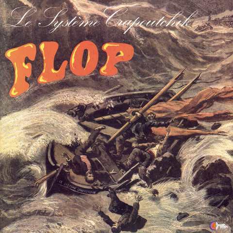 Le Système Crapoutchik - Flop (2LP Vinyl)