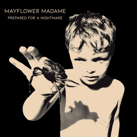 Mayflower Madame - Prepared For A Nightmare (Black Vinyl)