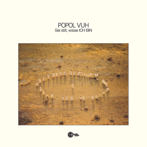 Popol Vuh - Sei Still, Wisse Ich Bin (Vinyl)
