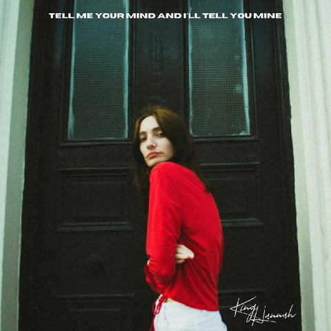 King Hannah - Tell Me Your Mind and I'll Tell You Mine (Limited CRÉME-WHITE Vinyl)