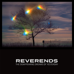 Reverends - The Disappearing Dreams of Yesterday (Grey Vinyl)