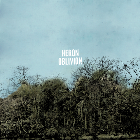 Heron Oblivion - Heron Oblivion