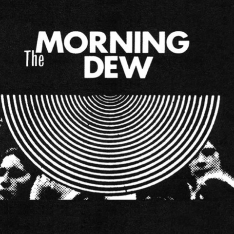 The Morning Dew - The Morning Dew