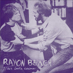Rayon Beach - This Looks Serious