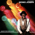 Momo Joseph - War For Ground (Édition spéciale)