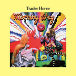 Trader Horne - Morning Way (Sunset Red Vinyl)